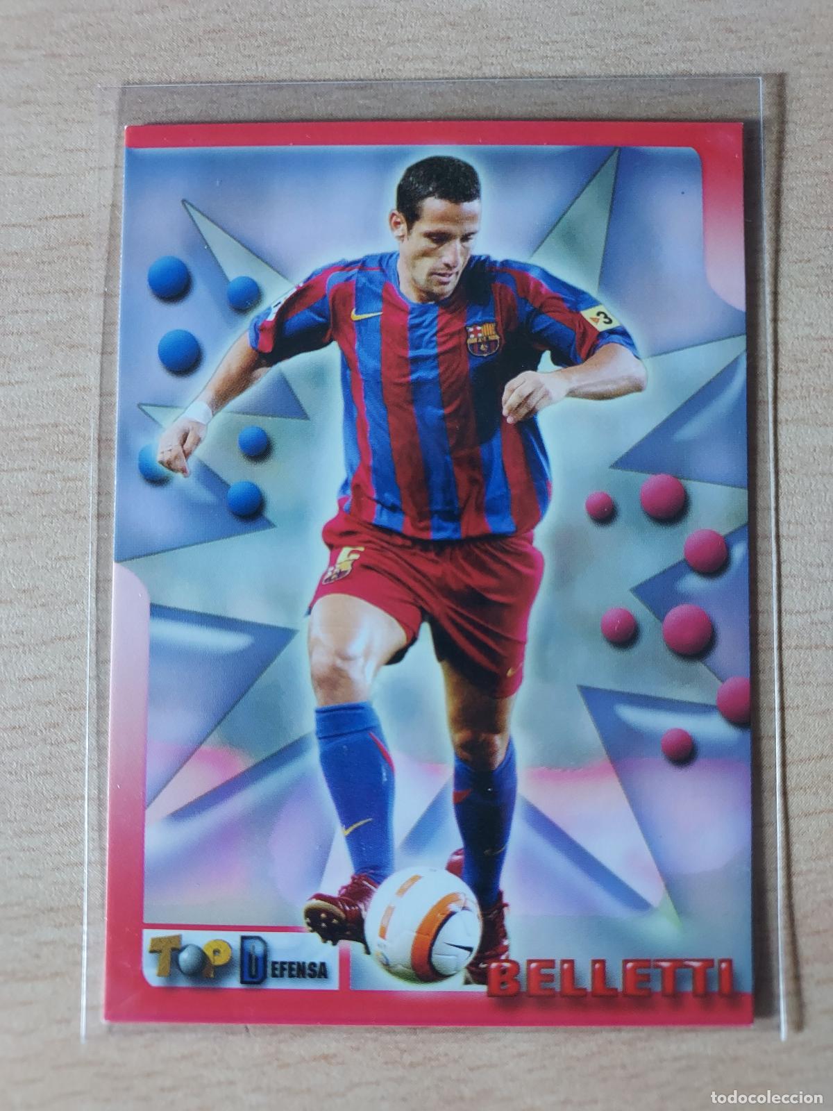 Figurine di Calcio: 2005-2006 - 19 BELLETTI - FC BARCELONA - MUNDICROMO TOP LIGA