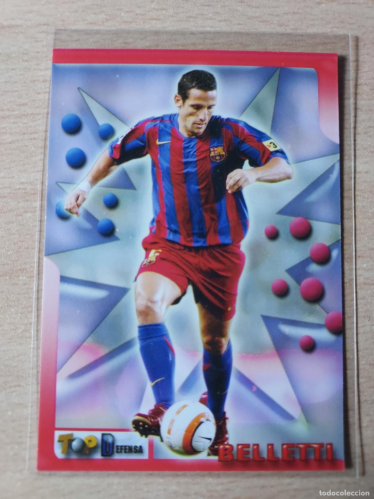 Figurine di Calcio: 2005-2006 - 19 BELLETTI - FC BARCELONA - MUNDICROMO TOP LIGA