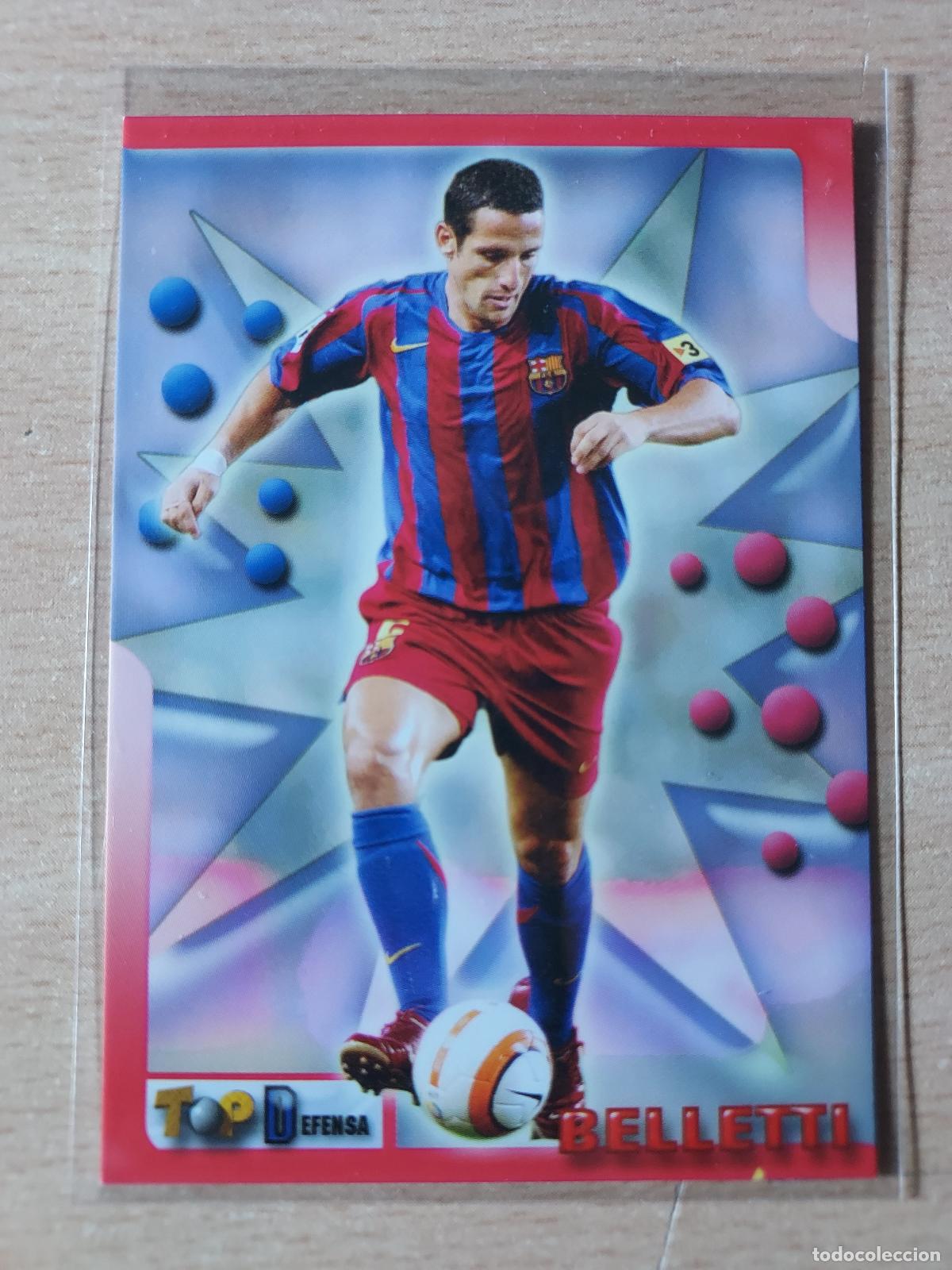 Figurine di Calcio: 2005-2006 - 19 BELLETTI - FC BARCELONA - MUNDICROMO TOP LIGA