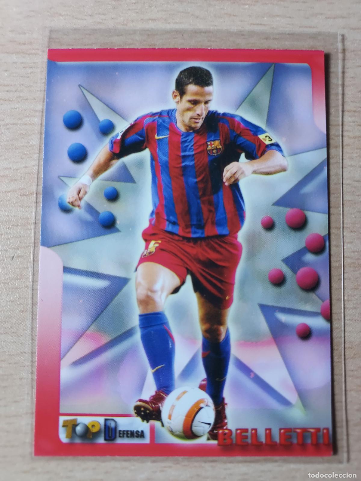 Figurine di Calcio: 2005-2006 - 19 BELLETTI - FC BARCELONA - MUNDICROMO TOP LIGA