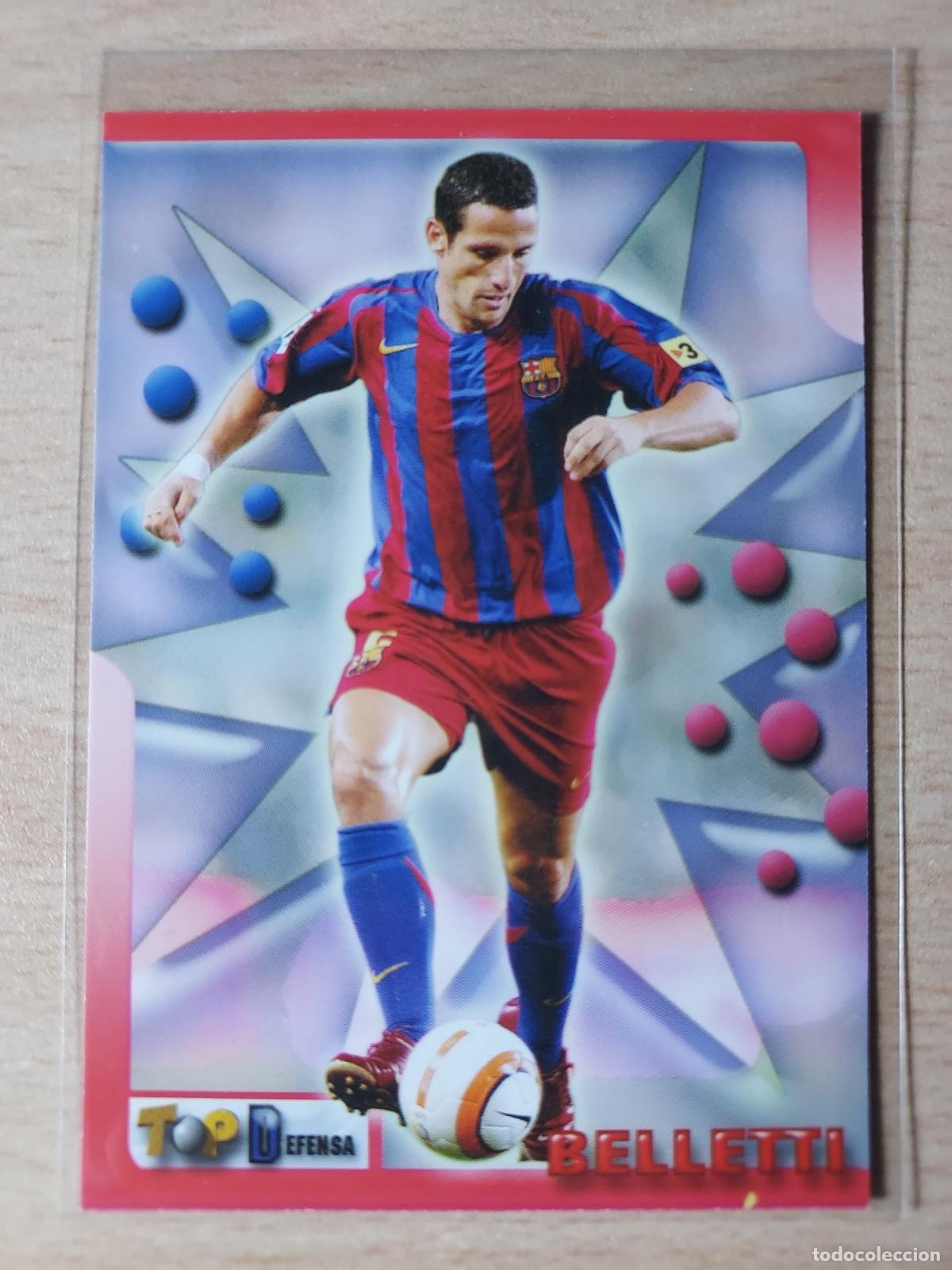 Figurine di Calcio: 2005-2006 - 19 BELLETTI - FC BARCELONA - MUNDICROMO TOP LIGA