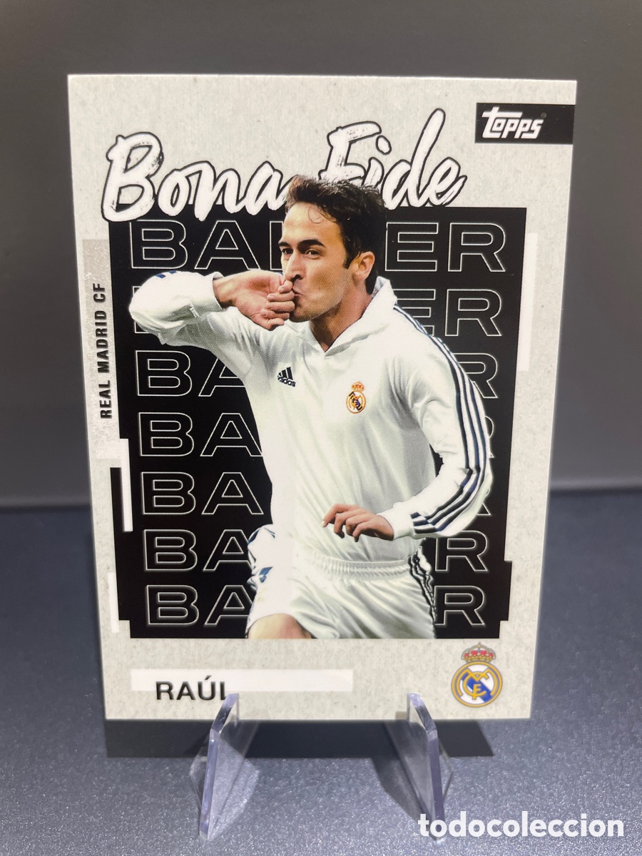 Cromos de F&uacute;tbol: Raul 22 Bona Fide Topps Team Set Real Madrid 2025-26