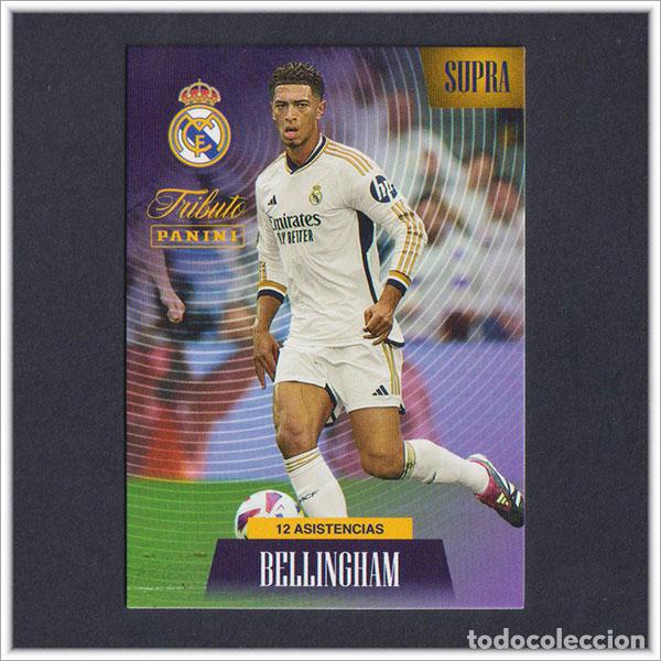 Fu&szlig;ball-Sticker: TRIBUTO REAL MADRID 2023 2024 23 24 PANINI JUDE BELLLINGHAM 40 SUPRA COLECCI&Oacute;N LIGA - NO MEGACRACKS