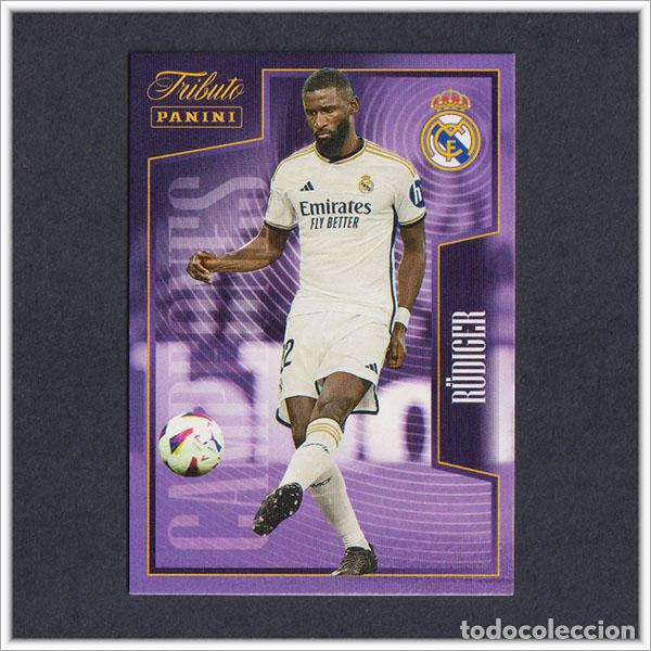 Cromos de F&uacute;tbol: TRIBUTO REAL MADRID 2023 2024 23 24 PANINI RUDIGER 25 COLECCI&Oacute;N LIGA ALBUM - NO MEGACRACKS