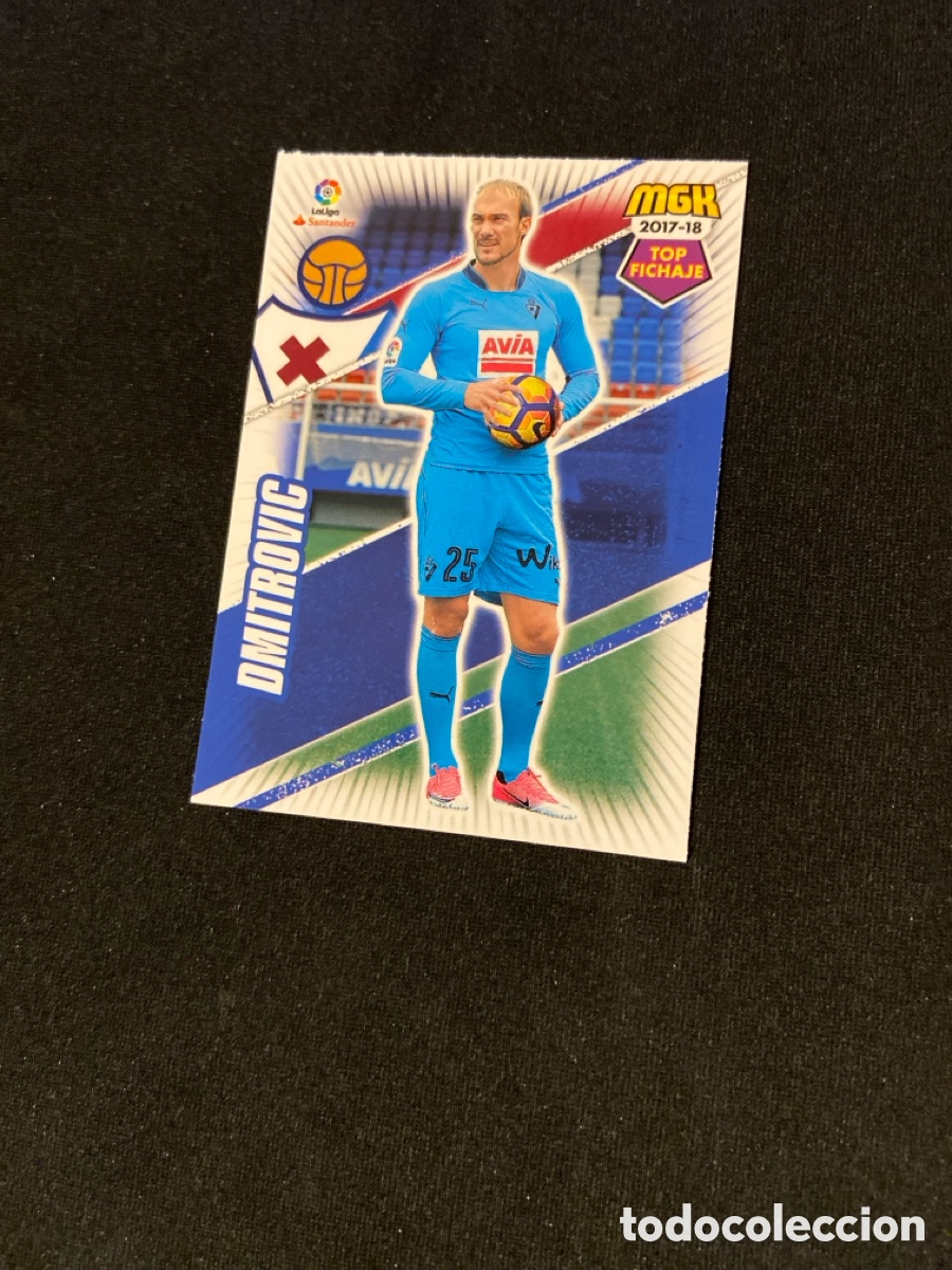 Cromos de F&uacute;tbol: DMITROVIC 208 TOP FICHAJE (EIBAR)