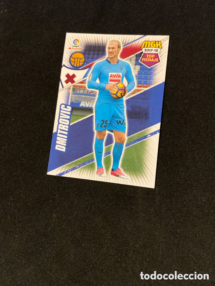 Cromos de F&uacute;tbol: DMITROVIC 208 TOP FICHAJE (EIBAR)