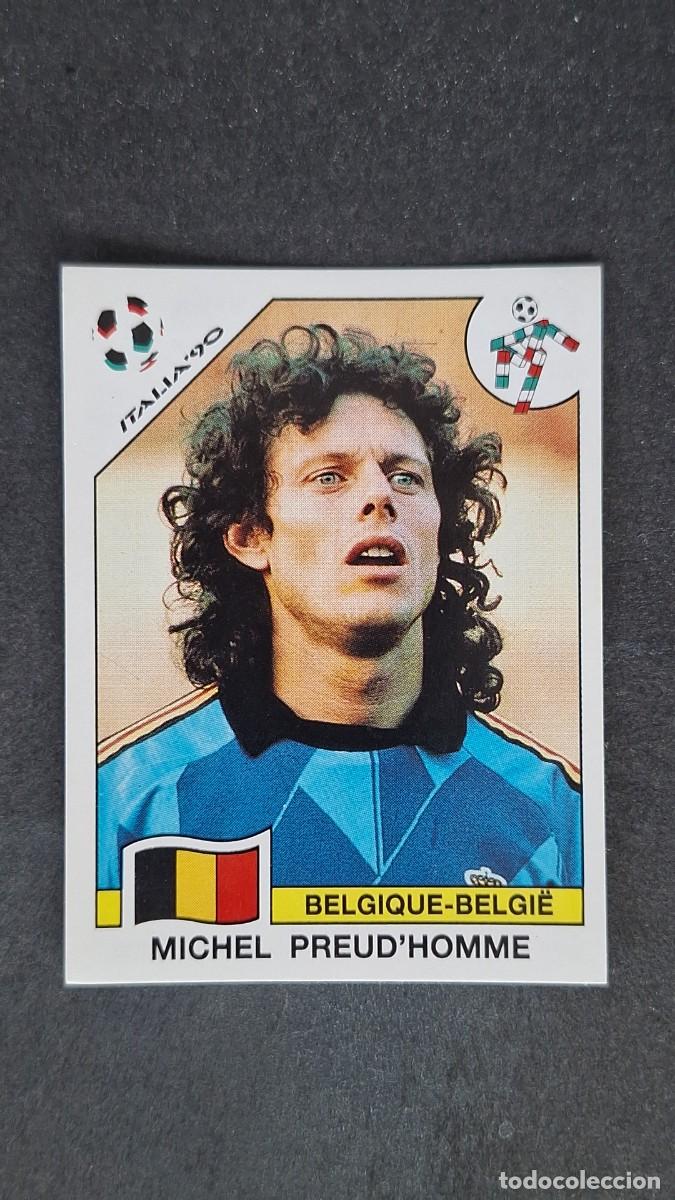 Cromos de F&uacute;tbol: L3 MICHEL PREUD'HOMME SELECCION BELGICA 326 MUNDIAL ITALIA 90 PANINI NUNCA PEGADO SIN PEGAR