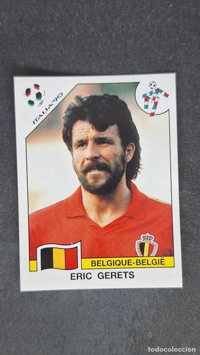 Cromos de F&uacute;tbol: L3 ERIC GERETS SELECCION BELGICA 329 MUNDIAL ITALIA 90 PANINI NUNCA PEGADO SIN PEGAR
