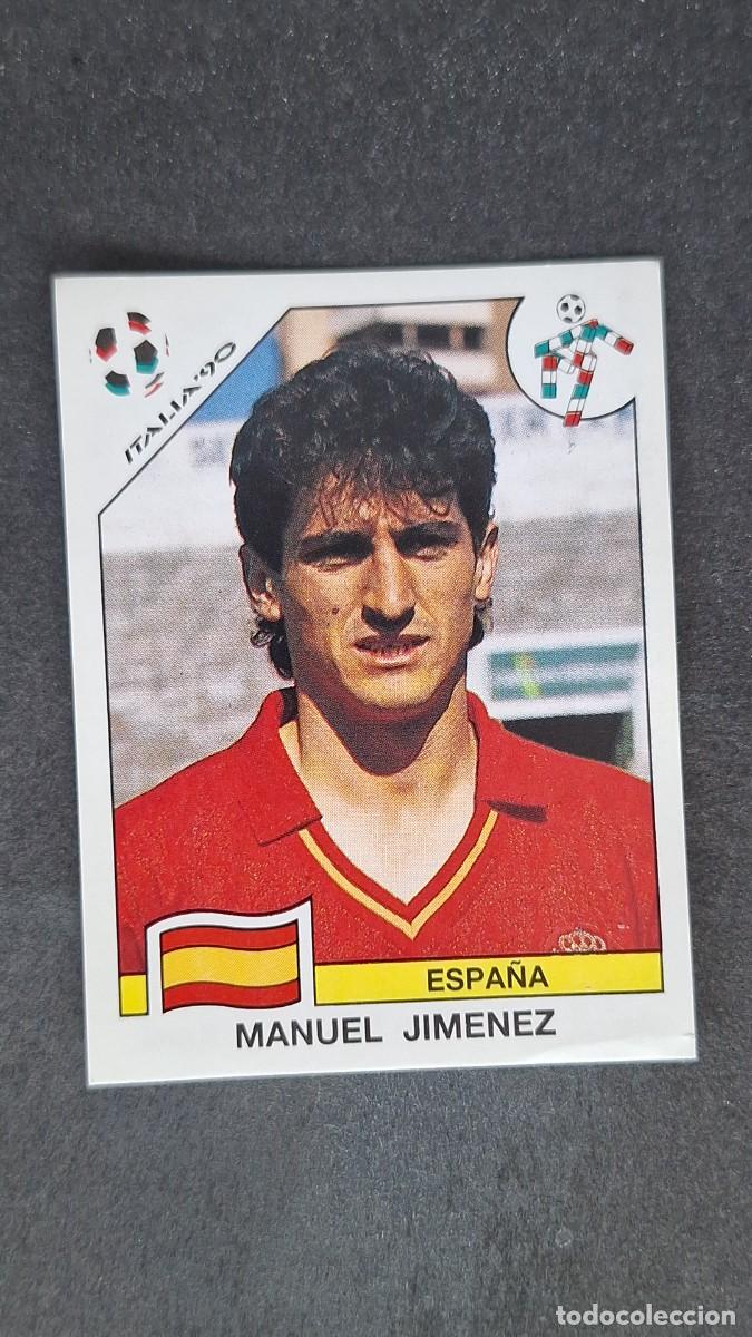 Cromos de F&uacute;tbol: L3 MANUEL JIMENEZ SELECCION ESPA&Ntilde;A 352 MUNDIAL ITALIA 90 PANINI NUNCA PEGADO SIN PEGAR