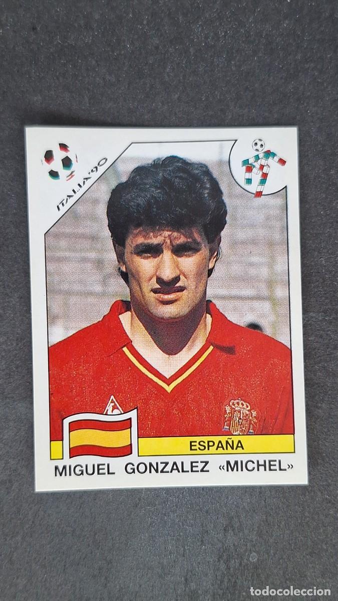 Cromos de F&uacute;tbol: L3 MIGUEL GONZALEZ MICHEL SELECCION ESPA&Ntilde;A 355 MUNDIAL ITALIA 90 PANINI NUNCA PEGADO SIN PEGAR