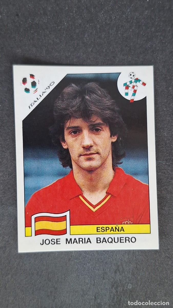 Cromos de F&uacute;tbol: L3 JOSE MARIA BAQUERO SELECCION ESPA&Ntilde;A 358 MUNDIAL ITALIA 90 PANINI NUNCA PEGADO SIN PEGAR