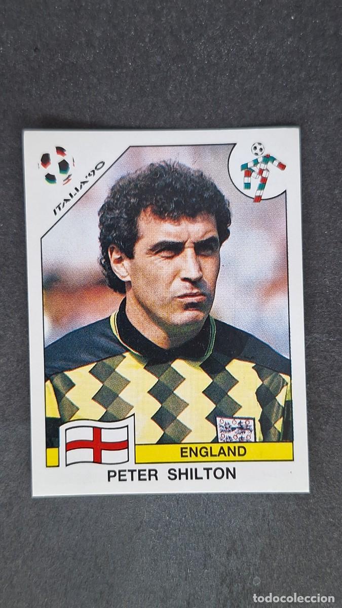 Cromos de Futebol: L3 PETER SHILTON SELECCION INGLATERRA 383 MUNDIAL ITALIA 90 PANINI NUNCA PEGADO SIN PEGAR