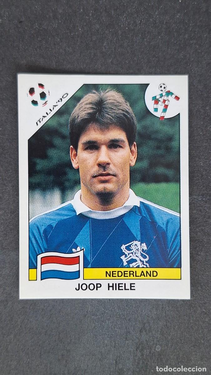 Cromos de Futebol: L3 JOOP HIELE SELECCION HOLANDA 403 MUNDIAL ITALIA 90 PANINI NUNCA PEGADO SIN PEGAR