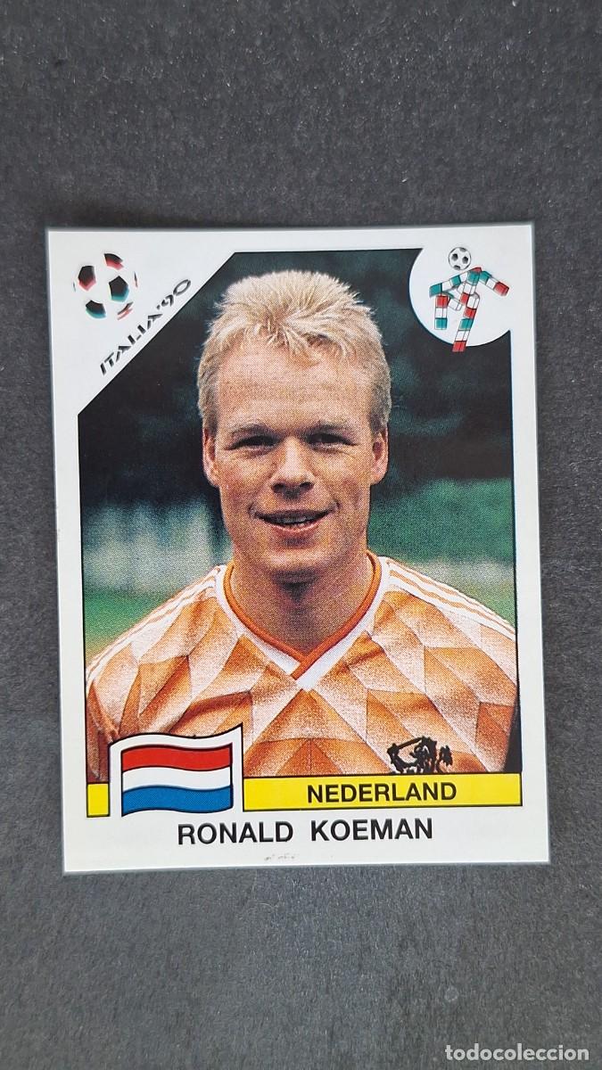 Figurine di Calcio: L3 RONALD KOEMAN SELECCION HOLANDA 406 MUNDIAL ITALIA 90 PANINI NUNCA PEGADO SIN PEGAR