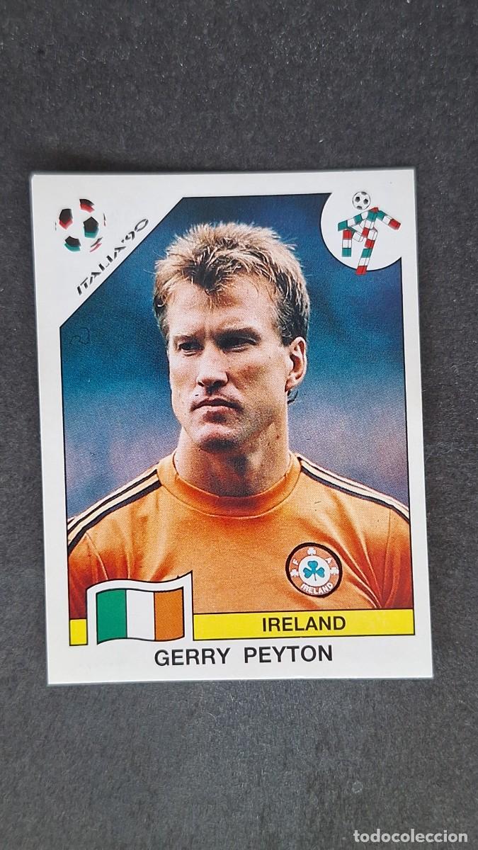 Cromos de F&uacute;tbol: L3 GERRY PEYTON SELECCION IRLANDA 422 MUNDIAL ITALIA 90 PANINI NUNCA PEGADO SIN PEGAR