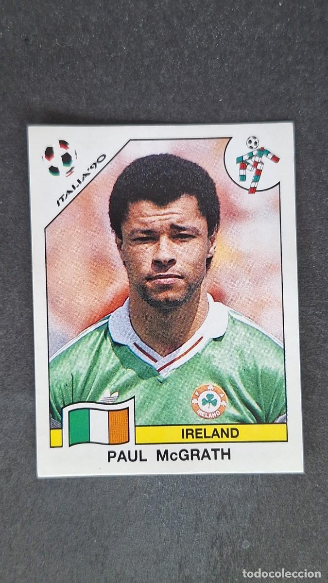 Cromos de F&uacute;tbol: L3 PAUL McGRATH SELECCION IRLANDA 430 MUNDIAL ITALIA 90 PANINI NUNCA PEGADO SIN PEGAR