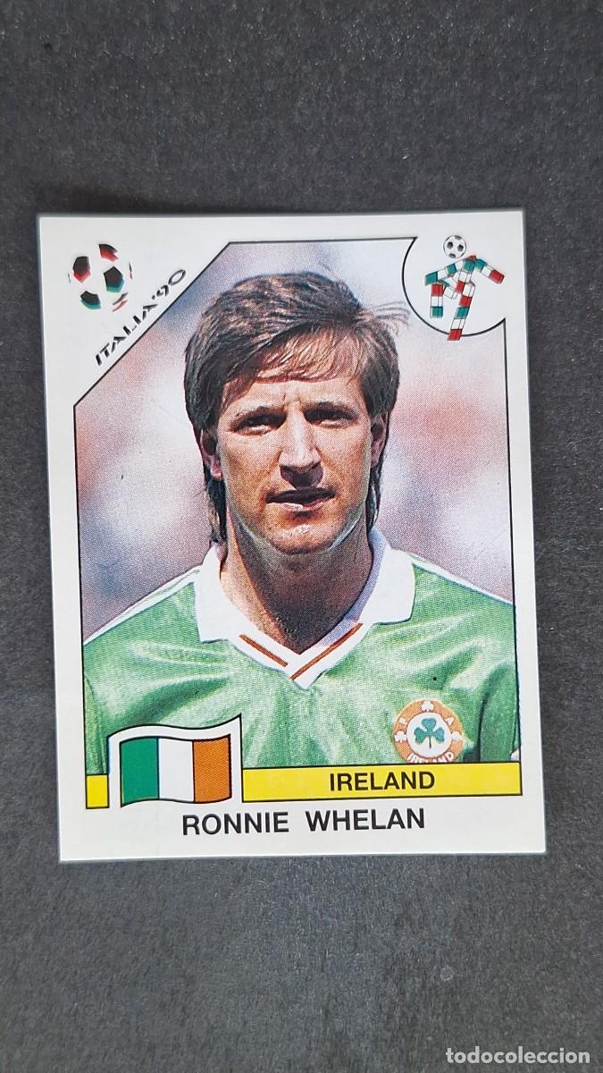 Cromos de F&uacute;tbol: L3 RONNIE WHELAN SELECCION IRLANDA 431 MUNDIAL ITALIA 90 PANINI NUNCA PEGADO SIN PEGAR