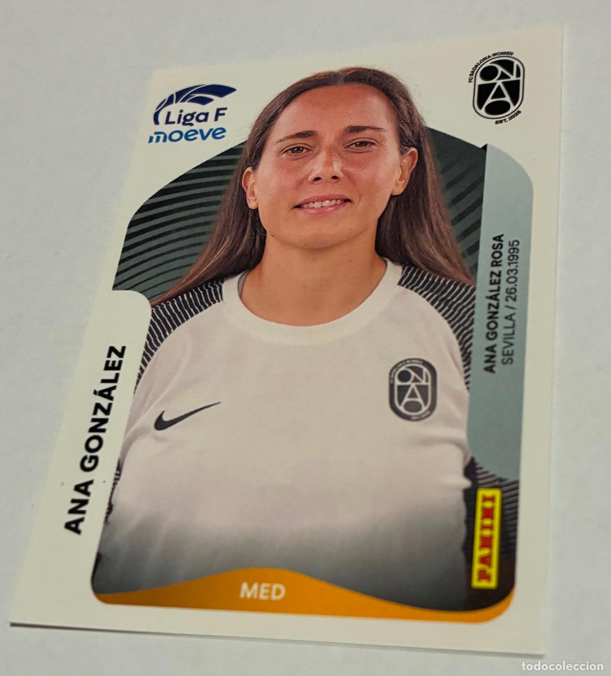 Cromos de F&uacute;tbol: CROMO FUTBOL PANINI ANA GONZALEZ, LIGA FEMENINA MOEVE 2025-26, Numero 72