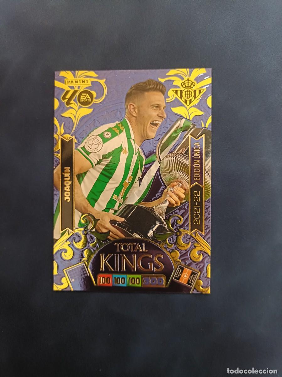 Cromos de F&uacute;tbol: Joaqu&iacute;n total kings 21 22 Adrenalyn XL 25 26 Real Betis balompi&eacute; 2025 2026