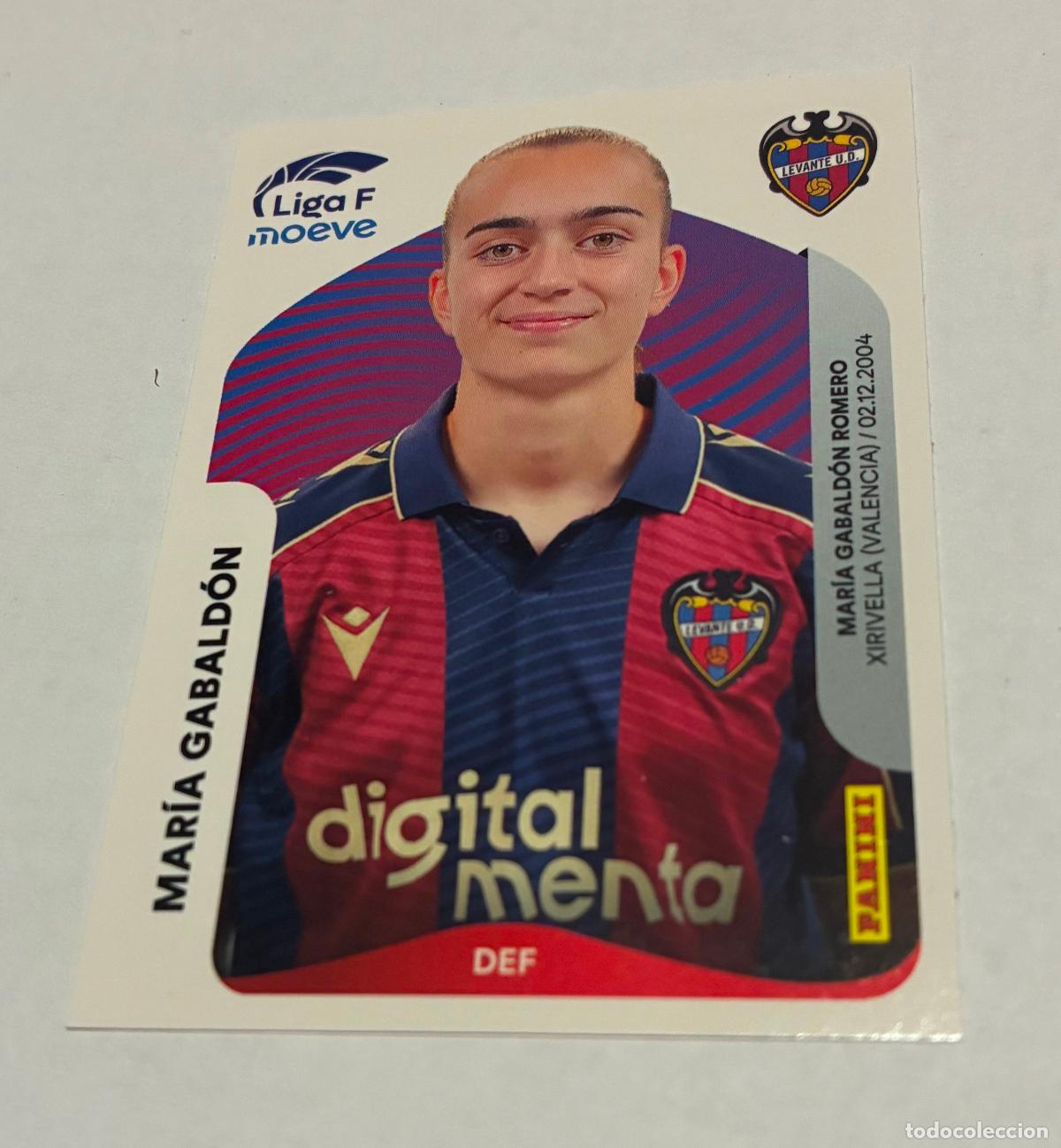 Cromos de F&uacute;tbol: CROMO FUTBOL PANINI, MARIA GABALDON, LIGA FEMENINA MOEVE 2025-26, LEVANTE, Numero 231