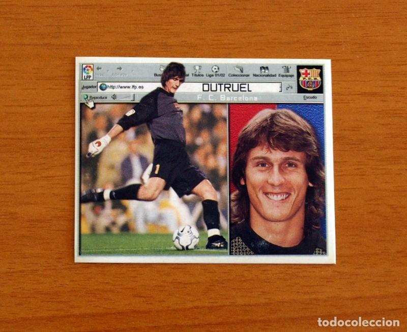 Cromos de F&uacute;tbol: F&uacute;tbol Club Barcelona - Dutruel - Ediciones Este Liga 2001-2002, 01-02 - Nunca Pegado
