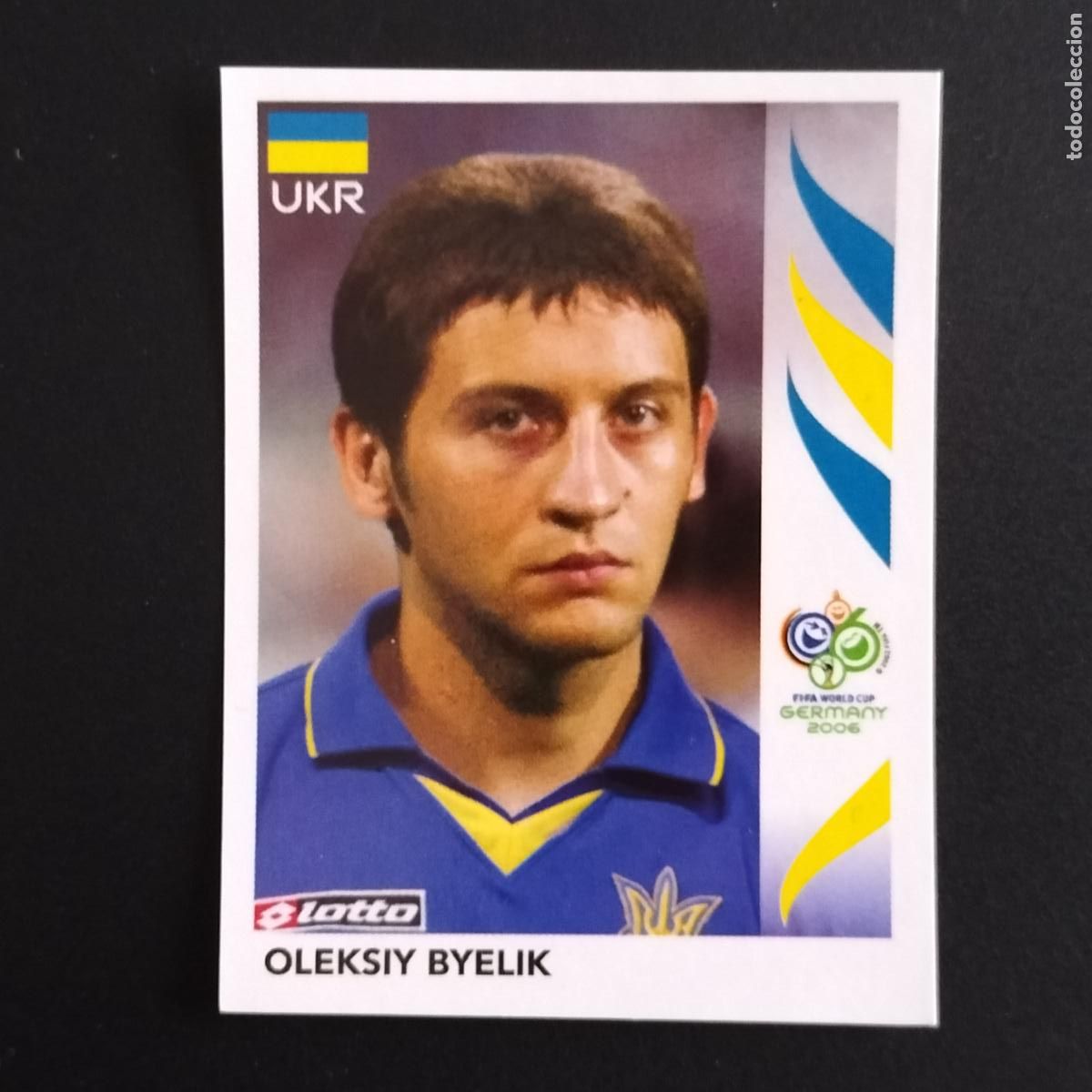 Cromos de F&uacute;tbol: 564 OLEKSIY BYELIK UCRANIA UKRANIA CROMOS ALBUM FIFA WORLD CUP GERMANY 2006 MUNDIAL ALEMANIA PANINI