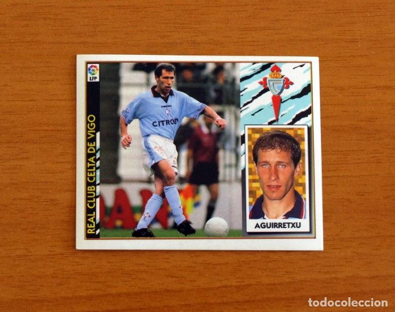 Cromos de F&uacute;tbol: Celta de Vigo - Aguirretxu - BAJA - Ediciones Este Liga 1997-1998, 97-98 - Nunca Pegado