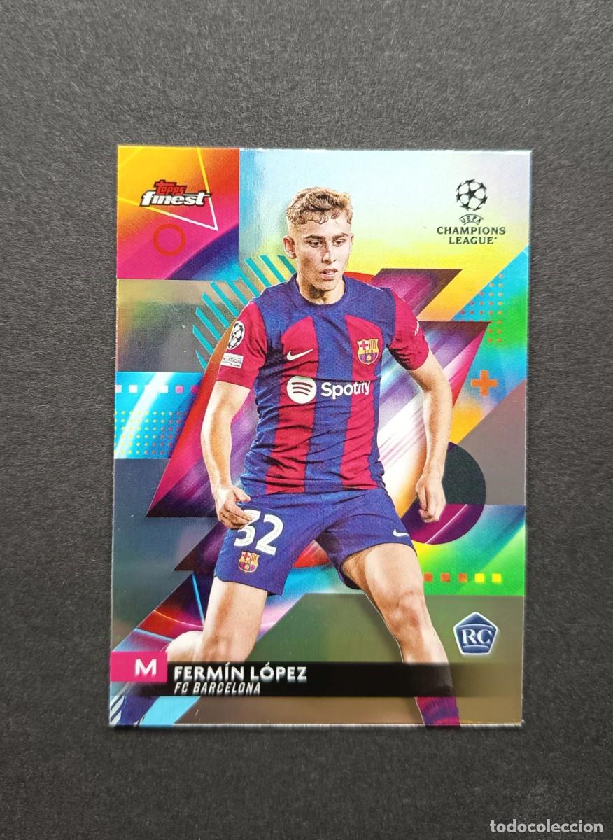 Cromos de F&uacute;tbol: 67 Fermin Lopez Rookie RC Topps Finest UCL 2023-24 FC Barcelona UEFA CHAMPIONS LEAGUE