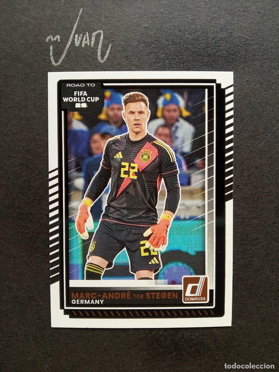 Cromos de F&uacute;tbol: N&ordm; 41 TER STEGEN ALEMANIA GIRONA BARCELONA ⚽ PANINI &reg; DONRUSS ROAD FIFA WORLD CUP 2026 2025 25 26