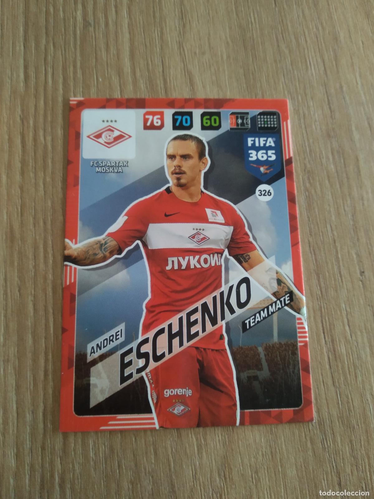 Cromos de F&uacute;tbol: 326 ANDREI ESCHENKO SPARTAK MOSCU CROMO FUTBOL PANINI ADRENALYN 17-18 FIFA 365 2017-2018