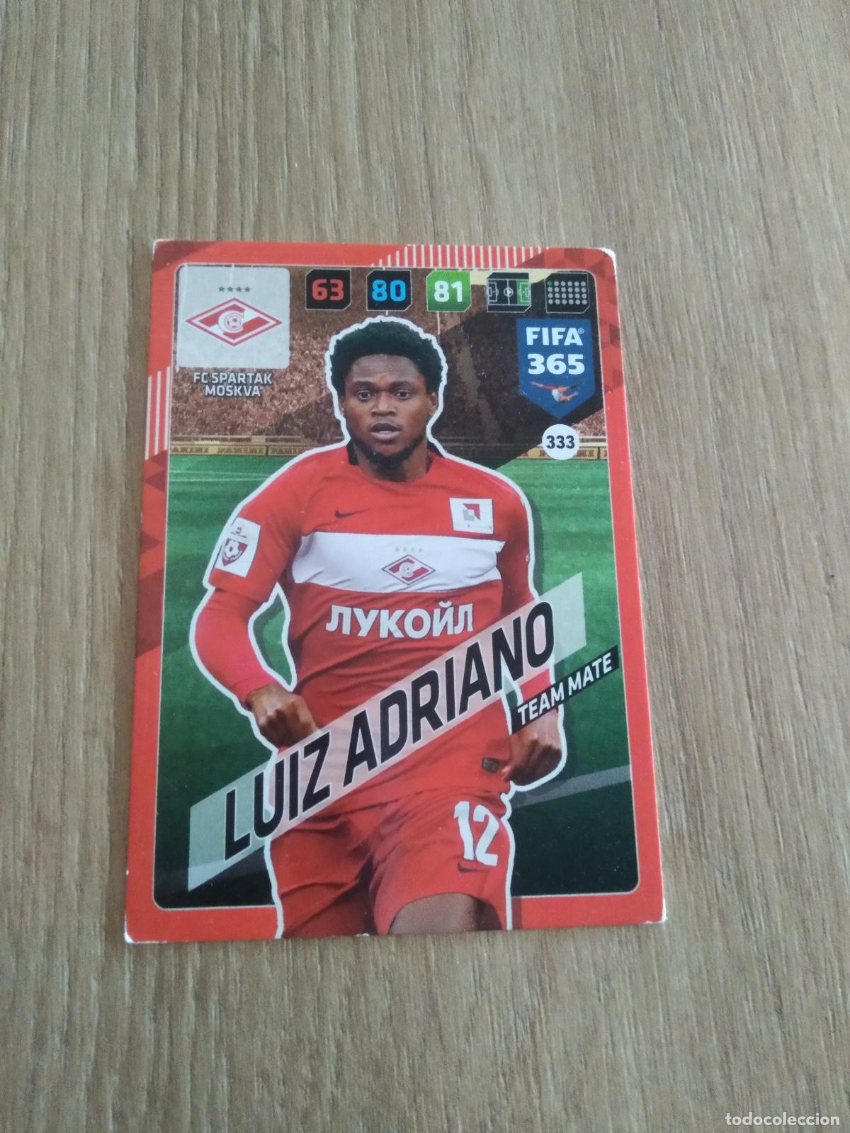 Cromos de F&uacute;tbol: 333 LUIZ ADRIANO SPARTAK MOSCU CROMO FUTBOL PANINI ADRENALYN 17-18 FIFA 365 2017-2018