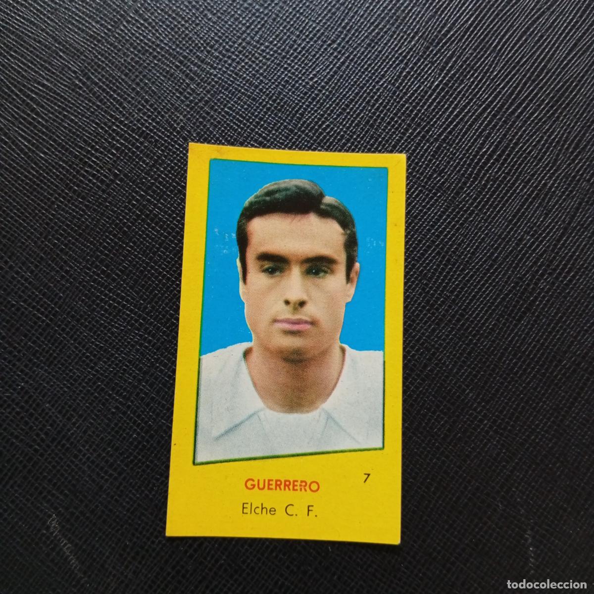 Cromos de F&uacute;tbol: 7 GUERRERO ELCHE BRUGUERA 1960 1961 CROMO FUTBOL 60 61 LIGA - SIN PEGAR - A103 PG379