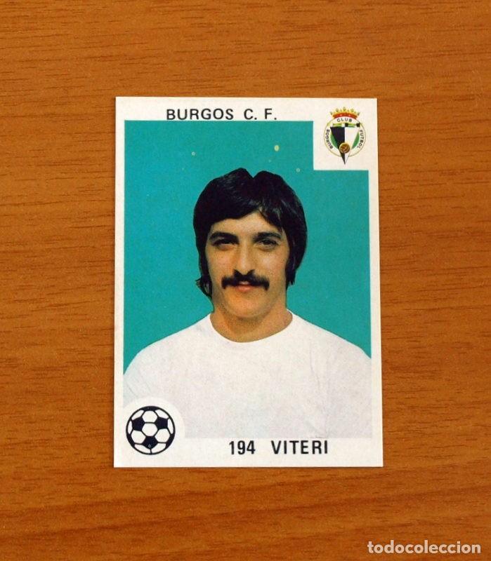 Cromos de F&uacute;tbol: Burgos - 194 Viteri - Editorial Maga 1978-1979, 78-79 - Nunca pegado