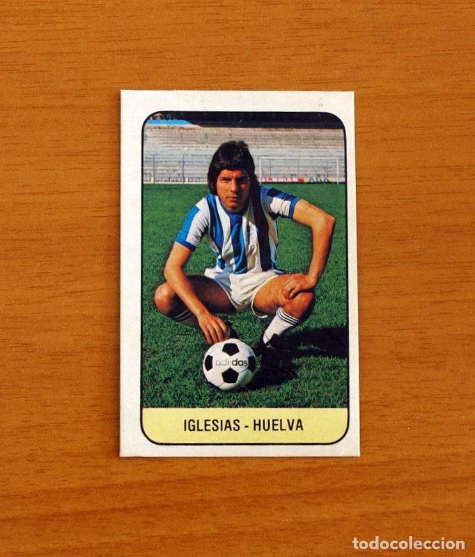 Cromos de F&uacute;tbol: Recreativo de Huelva - Iglesias - Ediciones Este Liga 1978-1979, 78-79