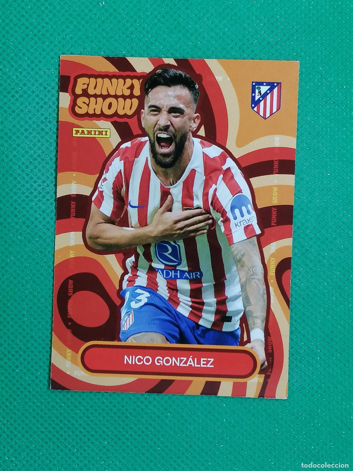 Cromos de F&uacute;tbol: 51 NICO GONZALEZ FUNKY SHOW ⚽ PANINI CLUB ATLETICO MADRID CARD 25 26 2025 2026 ⚽