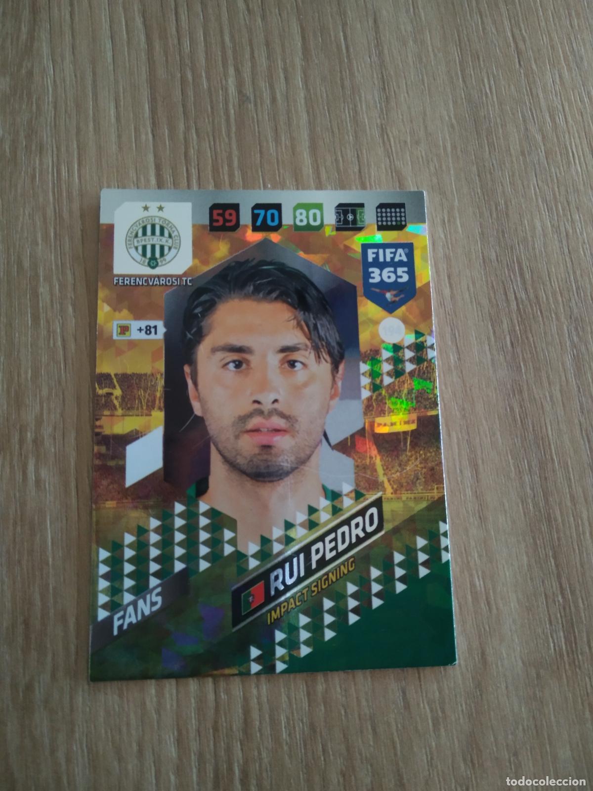 Cromos de F&uacute;tbol: 194 RUI PEDRO FERENCVAROSI CROMO FUTBOL PANINI ADRENALYN 17-18 FIFA 365 2017-2018