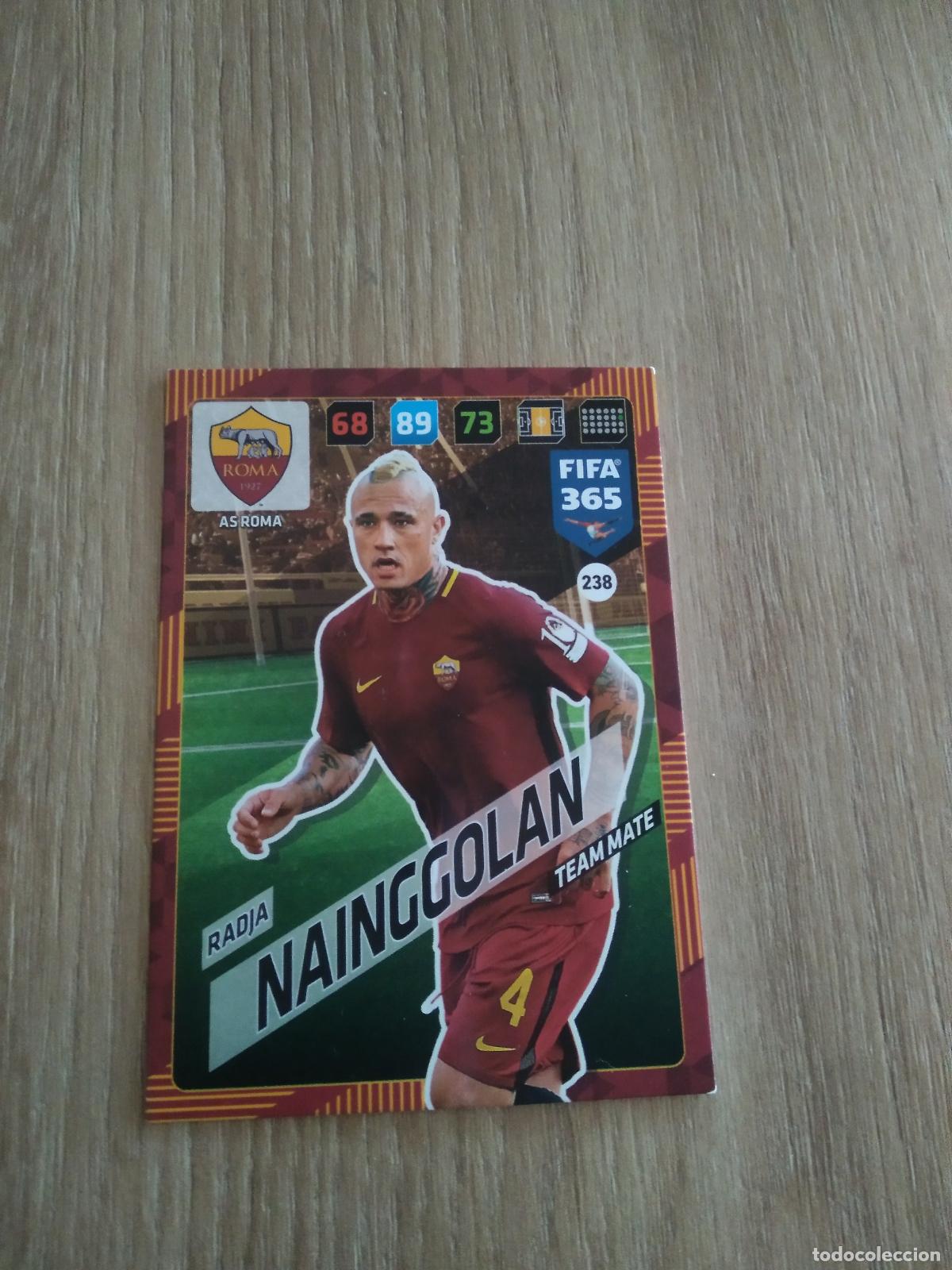 Cromos de F&uacute;tbol: 238 NAINGGOLAN ROMA CROMO FUTBOL PANINI ADRENALYN 17-18 FIFA 365 2017-2018