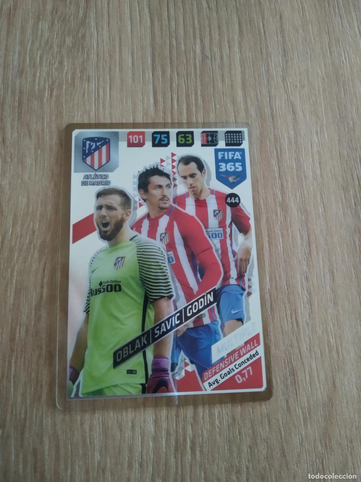 Cromos de F&uacute;tbol: 444 OBLAK SAVIC GODIN ATLETICO DE MADRID CROMO FUTBOL PANINI ADRENALYN 17-18 FIFA 365 2017-2018