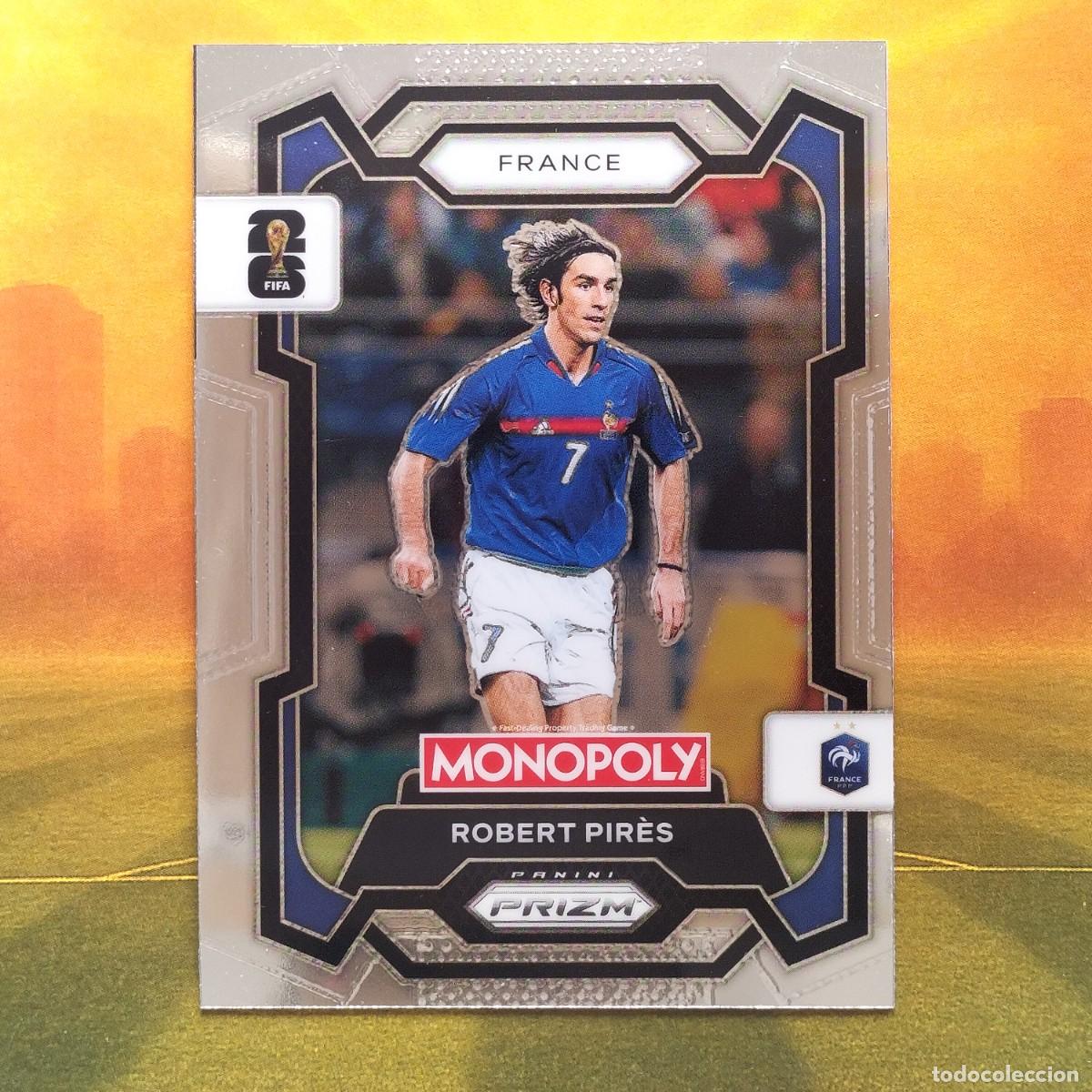 Cromos de F&uacute;tbol: #10 Robert Pires | France | 2026 Monopoly Prizm FIFA World Cup