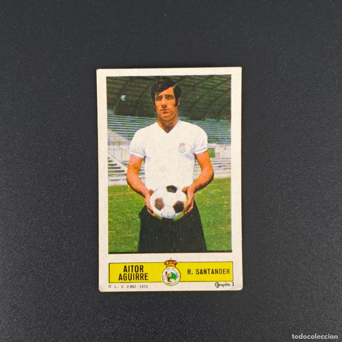Cromos de F&uacute;tbol: CROMO FUTBOL LIGA ESTE AITOR AGUIRRE RACING SANTANDER NUNCA PEGADO SIN PEGAR 73 74 1973 1974 RA526