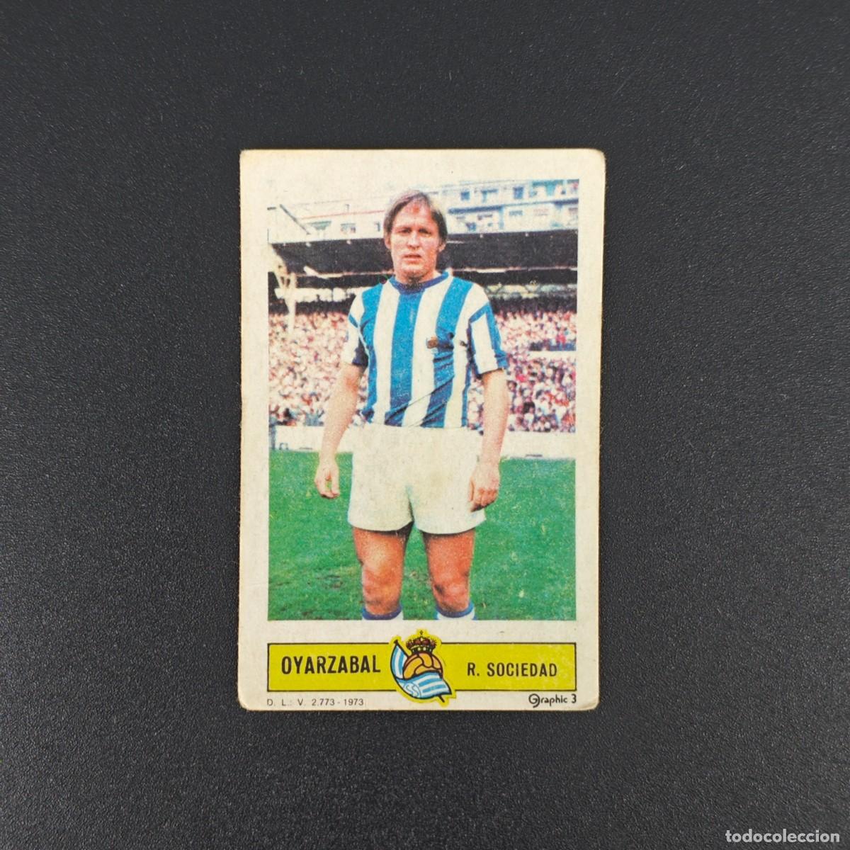 Fu&szlig;ball-Sticker: CROMO FUTBOL LIGA ESTE OYARZABAL REAL SOCIEDAD NUNCA PEGADO SIN PEGAR 73 74 1973 1974 RA526