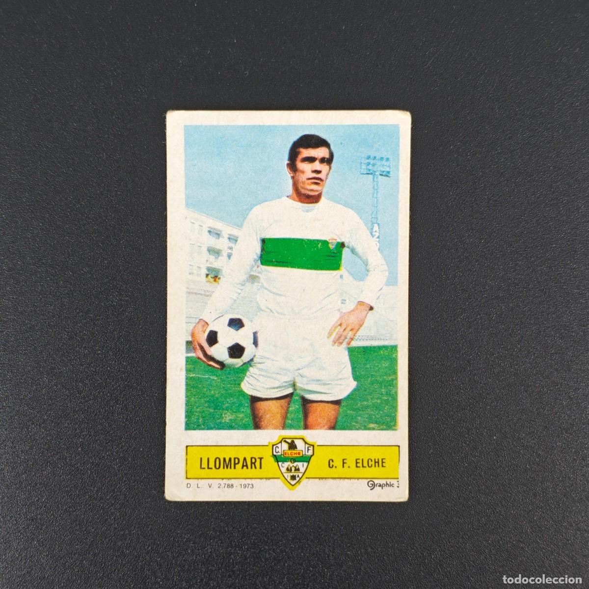 Cromos de F&uacute;tbol: CROMO FUTBOL LIGA ESTE LLOMPART ELCHE NUNCA PEGADO SIN PEGAR 73 74 1973 1974 RA526