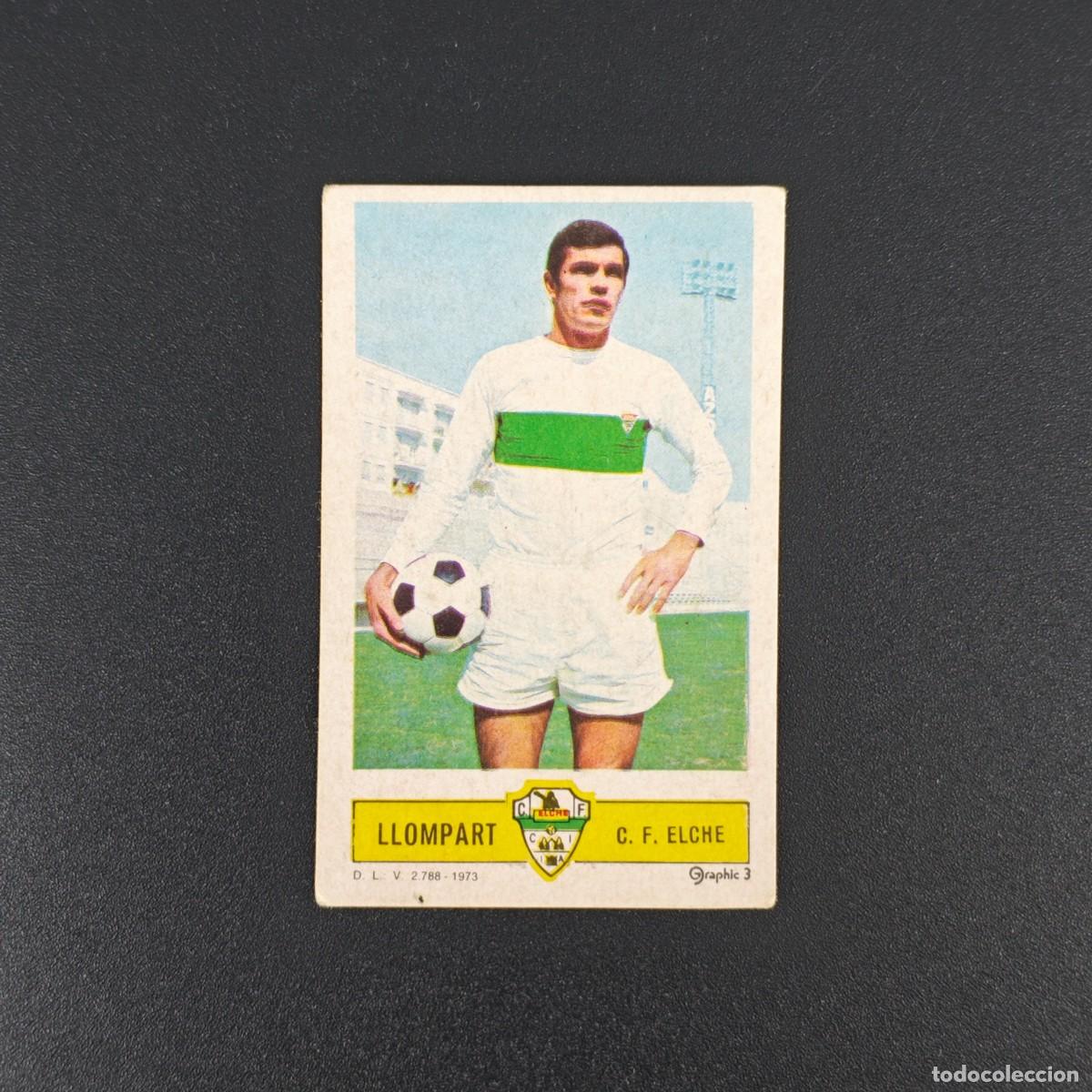 Cromos de F&uacute;tbol: CROMO FUTBOL LIGA ESTE LLOMPART ELCHE NUNCA PEGADO SIN PEGAR 73 74 1973 1974 RA526