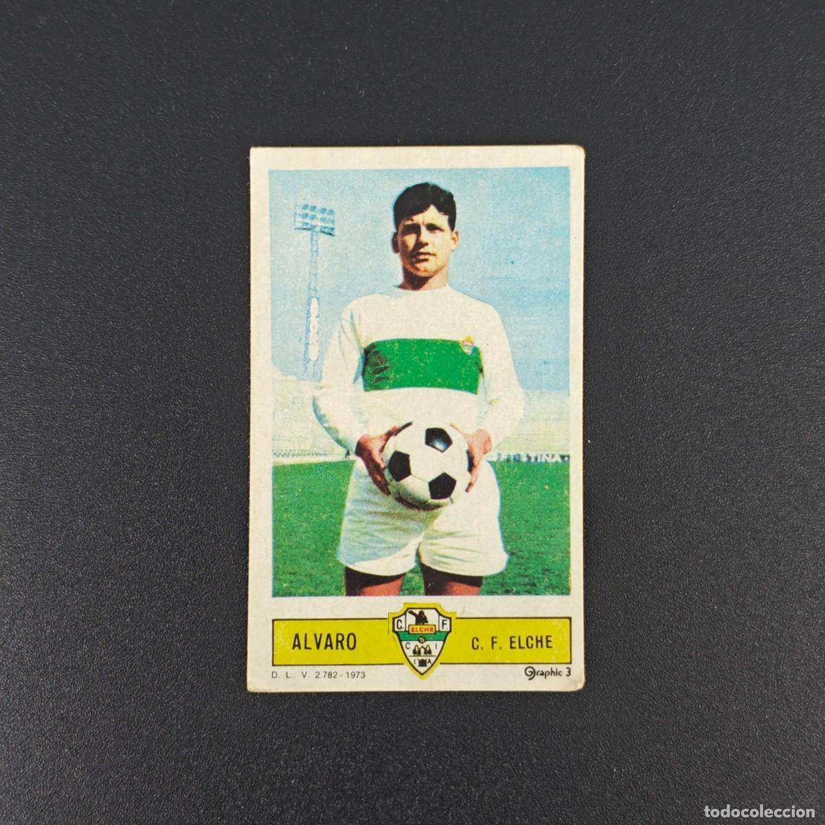 Cromos de F&uacute;tbol: CROMO FUTBOL LIGA ESTE ALVARO ELCHE NUNCA PEGADO SIN PEGAR 73 74 1973 1974 RA526