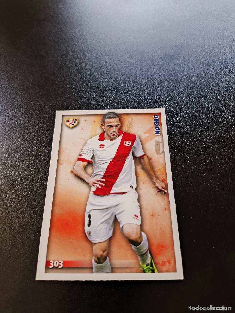 Cromos de F&uacute;tbol: 303 Nacho RAYO VALLECANO MUNDICROMO LIGA 2014 2015 14 15 NO PANINI ESTE