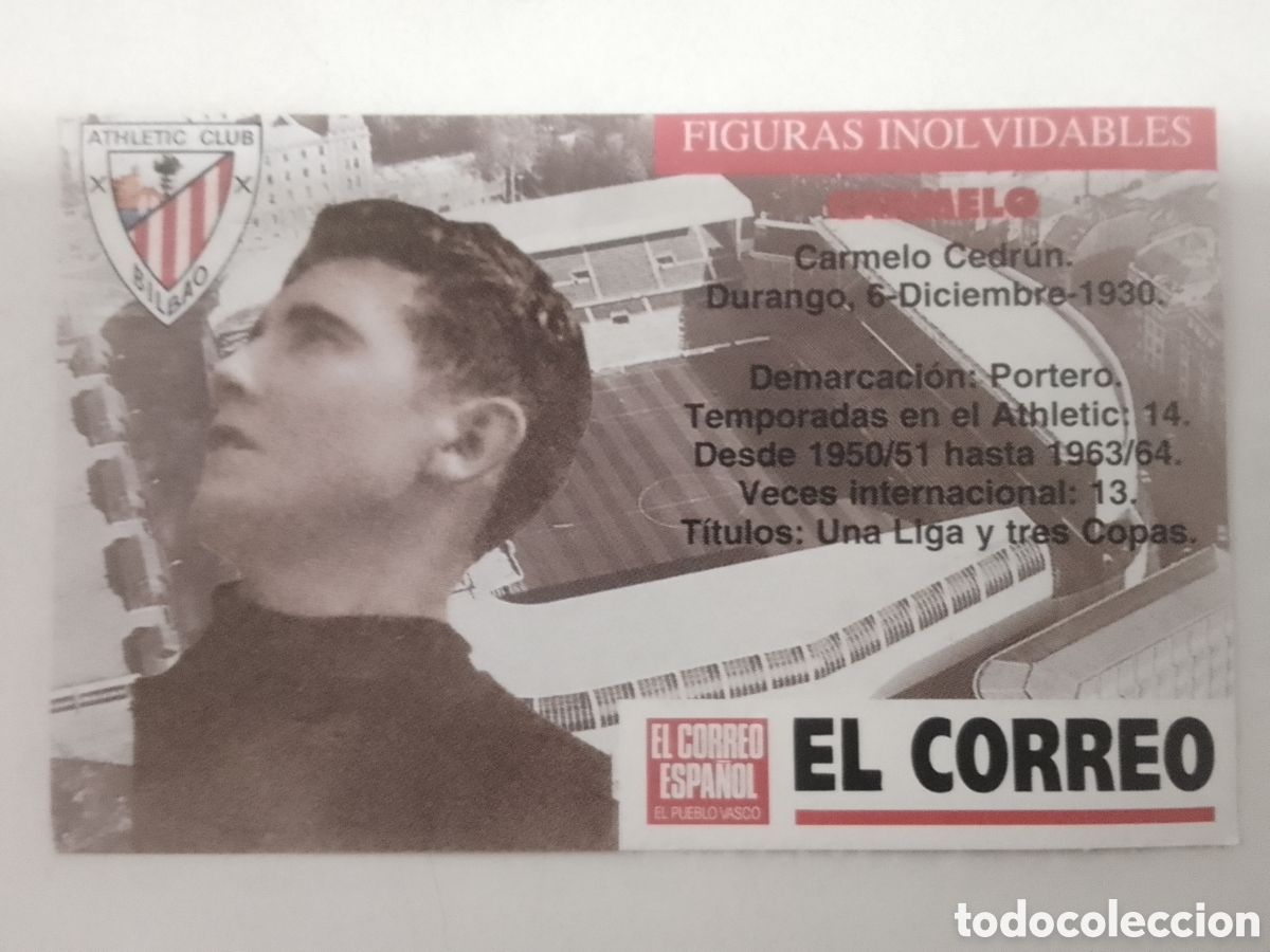 Cromos de F&uacute;tbol: Cromo El Correo Figuras Inolvidables Athletic Club Bilbao CARMELO.