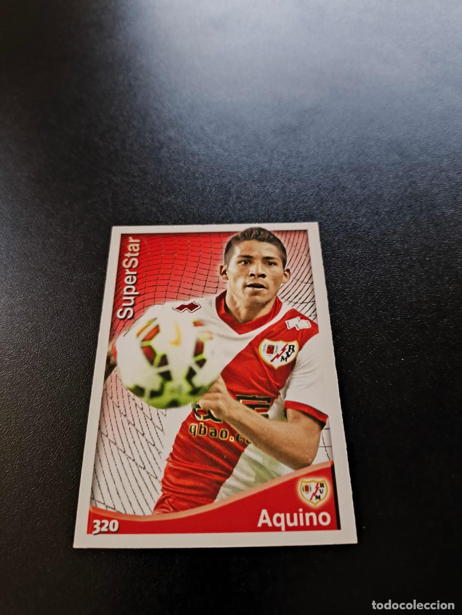 Cromos de F&uacute;tbol: 320 Aquino SUPERSTAR MATE RAYO VALLECANO MUNDICROMO LIGA 2014 2015 14 15 NO PANINI ESTE