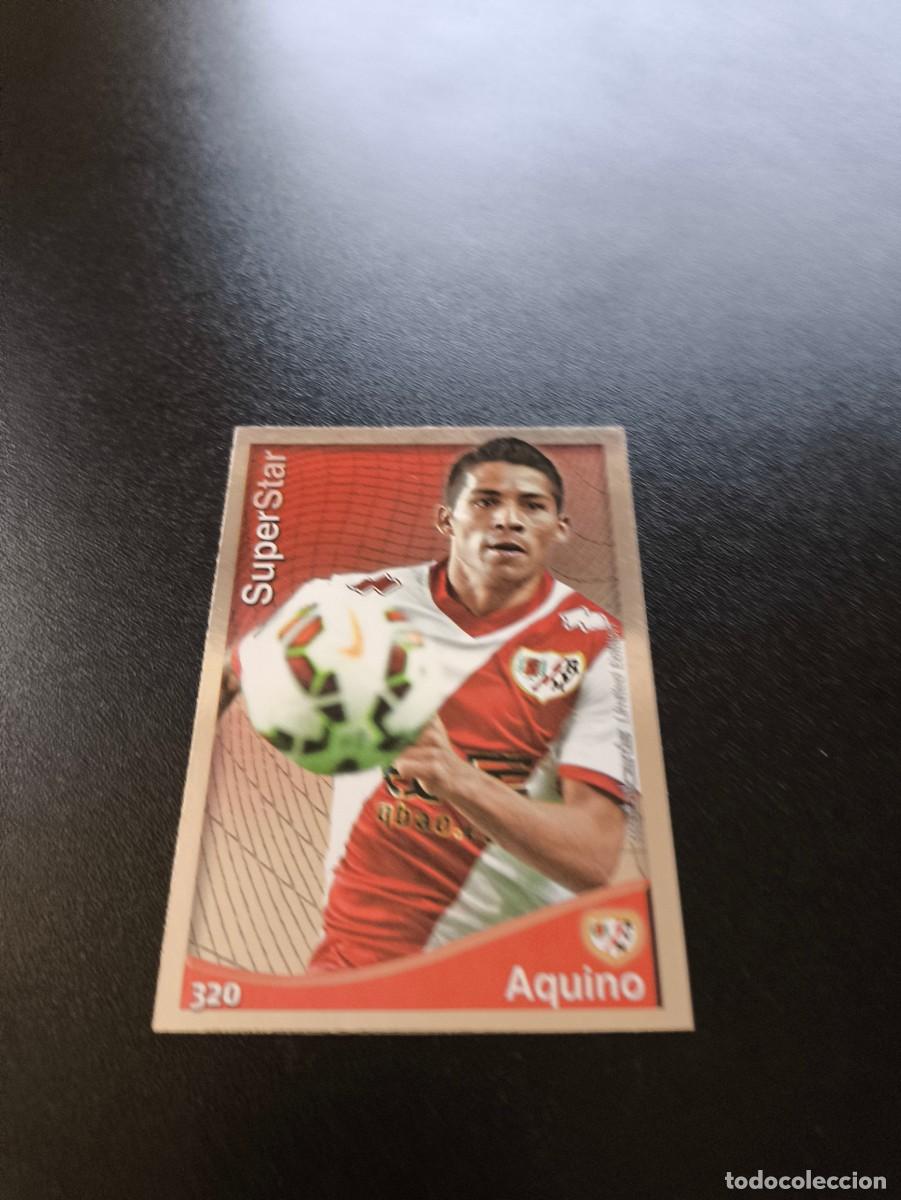 Cromos de F&uacute;tbol: 320 Aquino METALCARDS SUPERSTAR RAYO VALLECANO MUNDICROMO LIGA 2014 2015 14 15 NO PANINI ESTE