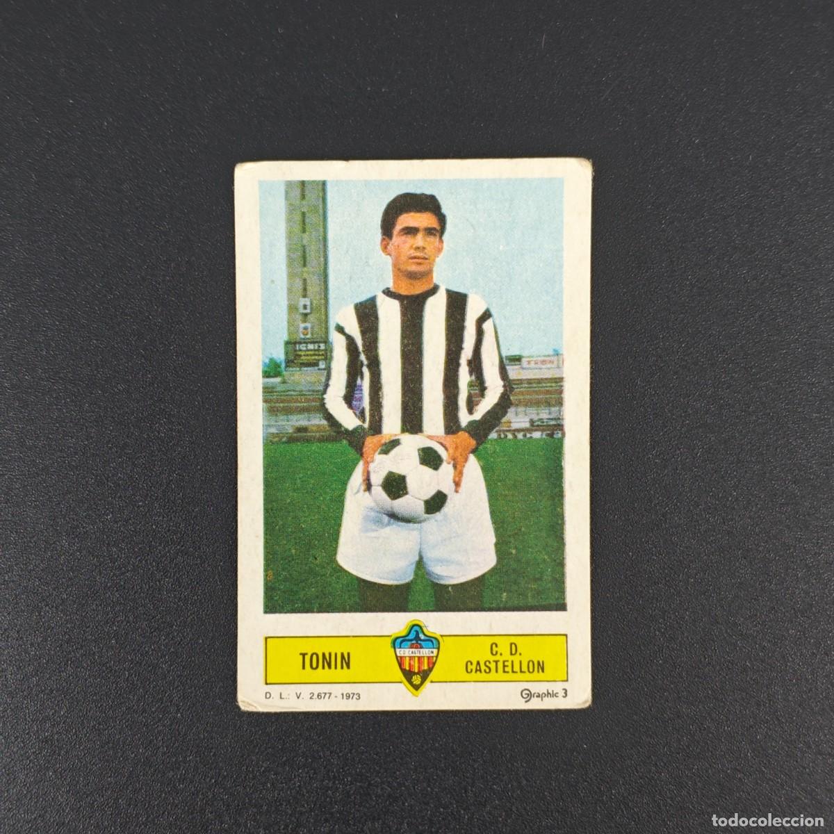 Cromos de F&uacute;tbol: CROMO FUTBOL LIGA ESTE TONIN CASTELLON NUNCA PEGADO SIN PEGAR 73 74 1973 1974 RA526