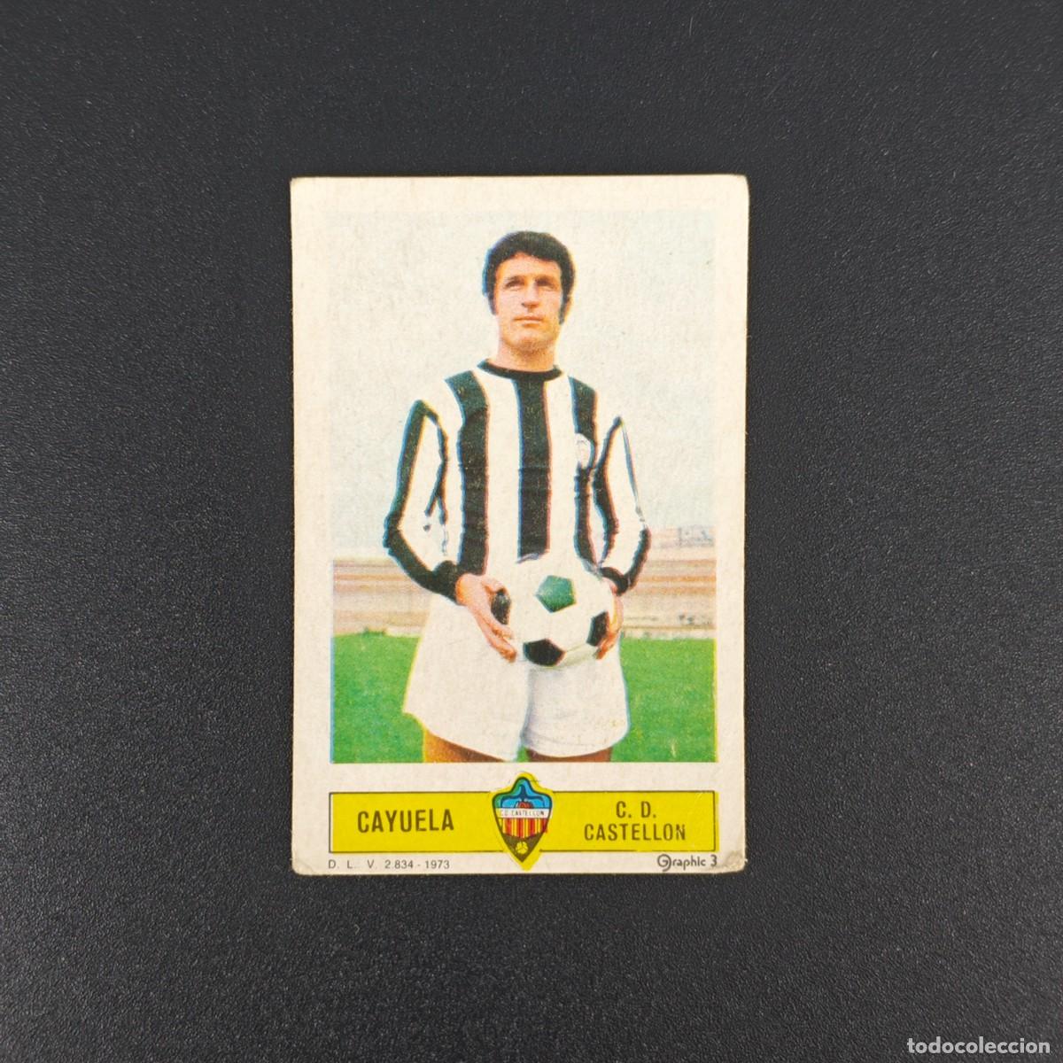 Cromos de F&uacute;tbol: CROMO FUTBOL LIGA ESTE CAYUELA CASTELLON NUNCA PEGADO SIN PEGAR 73 74 1973 1974 RA526